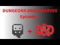 Dungeons and Dwarves (and Dragons?!) Session 1 - feat. Gremdavel, DwarfComic, and Civillain as GM!