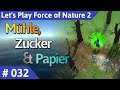 Force of Nature 2 deutsch Teil 32 - Mühle, Zucker & Papier Let's Play