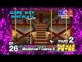 Game Day More Play Friday Ep 26 PacMan Fever - Medieval Game 6 Part 2