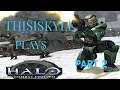Gathering Up The Troops, ThisisKyle Plays Halo Anniversary: Part 2