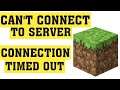 How to Fix "Can't Connect To Server" & "Connection Timed Out" - Minecraft Server Error - 2020