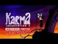 Karma. Incarnation 1 Review Nintendo Switch