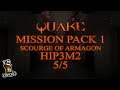 Quake Mission Pack 1 - Scourge of Armagon - HIP3M2 - Pandemonium  - 5 Secretos - En Corcho