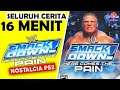 Seluruh Alur Cerita WWE SmackDown Here Comes the Pain PS2 Hanya 16 MENIT - Game Smack Down Indonesia