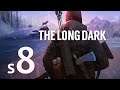 The Long Dark S8 - Wasted Time & Effort
