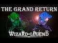 Wizard of Legend: The Grand Return!