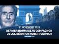 🎖️11 novembre: suivez en direct le dernier hommage à Hubert Germain