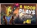 A Noob Plays WORLD OF WARCRAFT | Part 41