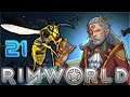 Aavak Streams Rimworld - “Will-o-Wasps” - Part 21