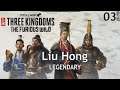 Đập Hàn Toại bắt Triệu Tử Long? Hán Linh Đế Lưu Hoành #3 - Total War: Three Kingdoms