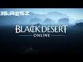 Black Desert Online | Hogyan érjük el a 62-es szintet néhány kattintással (sokadik.rész)