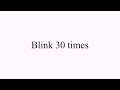 Blink 30 Times While Watching This Video