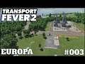 Die Baumaterialfabrik - 003 - Transport Fever 2 Europa in 4k