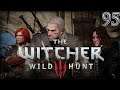 Let's Play The Witcher 3 Wild Hunt Part 95