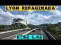 LYON REPAGINADA - EURO TRUCK SIMULATOR 2 - VERSÃO 1.42