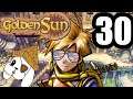 M'rica's Fire Can Never Go Out ! Golden Sun Let's Play part 30