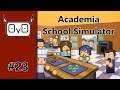 Academia: School Simulator | Part 23 | TWO CLASSROOMS PER LEVEL (Let's play. Gameplay)
