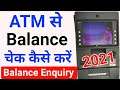 ATM se Balance kaise Check kare 2021 | How to Check Bank Balance in ATM | atm me balance kaise dekhe