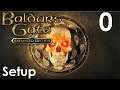 Baldur's Gate Enhanced Edition 000 - Setup - Let's Play