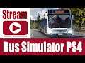 Bus Simulator auf PS4 - Erster Stream!