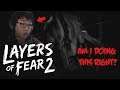 Draxr Plays a Spooky(?) Game | Layers of Fear 2 FULL Playthrough