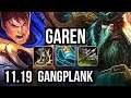 GAREN vs GANGPLANK (TOP) | Rank 2 Garen, 10/1/2, Legendary | NA Challenger | v11.19