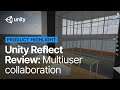 How to conduct design reviews with multiuser collaboration in Unity Reflect Review