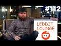 Leddit Lounge #112