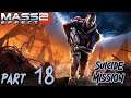 Let's Play Mass Effect 2 - Part 18 (Suicide Mission)