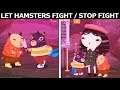 Little Misfortune - Let The Hamsters Fight Or Stop The Fight Between The Hamsters