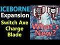 MHW: Iceborne Switch Axe & Charge Blade Beta Review | New Moves | Attacks | Showcase | Guide