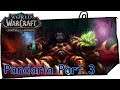 WOW BATTLE FOR AZEROTH Full Gameplay Walkthrough | WORGEN 1-120 Mists of Pandaria Part 3