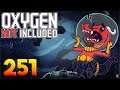 Oxygen Not Included: Oassise – Let’s Play Stream Archive Part 251