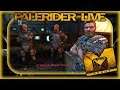 PaleRider Live: Metro Last Light Redux (Ep1) - This is Sparta