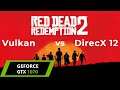 Red Dead Redemption 2 | Vulkan vs DirectX 12 | GTX 1070 | Ryzen 7 2700x | 1440p