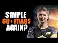 S1MPLE AGAIN 60+ FRAGS?  HARD GAME | S1MPLE STREAM CSGO FPL
