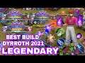 TUTORIAL DYRROTH - BEST BUILD DYRROTH 2021 - BUILD DYRROTH TERSAKIT 2021