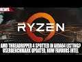 AMD Threadripper 4 Spotted in AIDA64 Listing? | UserBenchmark Updated, Now Favours Intel