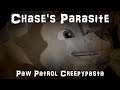 "Chase's Parasite" CREEPYPASTA (Ft. The Shadow Lioness)