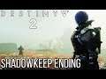 Destiny 2 SHADOWKEEP All Endings & Final Boss (#Destiny2ShadowkeepEnding)