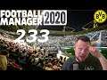 DEUTSCHER MEISTER ⚽ Let´s Play FOOTBALL MANAGER 2020 #233 [Deutsch]
