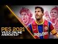 eFootball PES 2021 Mobile - GAMEPLAY (ONLINE) 1.7GB+