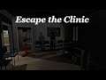 Escape the Clinic ★ Is A First Person Puzzle Horror Game ★ Gameplay - No Commentary