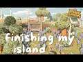 🔴 FINISHING MY ISLAND | Live Stream | Animal Crossing New Horizons