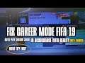 FIX CAREER MODE FOR FIFA 19 NEW LATEST UPDATE AUTO PLAY SEASON 2020 IN ACCORDANCE WITH REALITY