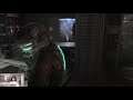 Hacking, Haptics and a High-risk Strategy|Dead Space 2 Highlight W/Jennissary