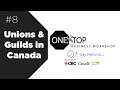 How do I work with Canadian unions & guilds? | One Stop Business