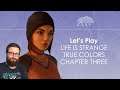 Let's Play Life is Strange True Colors Chapter Three - Monster or Mortal