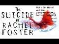 Lets Play The Suicide of Rachel Foster E01 - Ein Hotel und ein Geheimnis  [PC/German/WQHD]