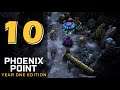 Логово 👾 Прохождение Phoenix Point: Year One Edition #10